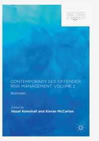 Contemporary Sex Offender Risk Management, Volume II