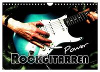 Rockgitarren Power (Wandkalender 2025 DIN A4 quer), CALVENDO Monatskalender