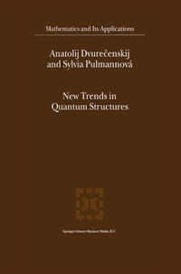 New Trends in Quantum Structures