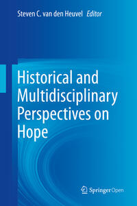 Historical and Multidisciplinary Perspectives on Hope