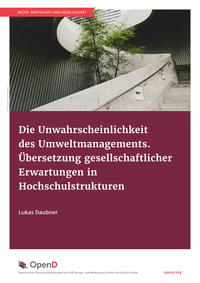 Die Unwahrscheinlichkeit des Umweltmanagements.