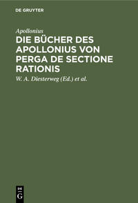 Die Bücher des Apollonius von Perga de sectione rationis