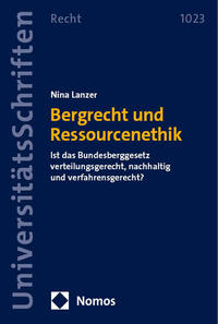 Bergrecht und Ressourcenethik