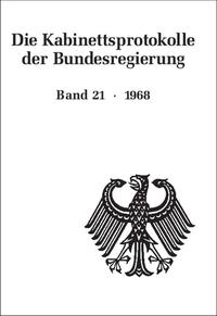 Die Kabinettsprotokolle der Bundesregierung / 1968