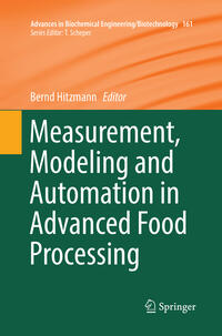 Measurement, Modeling and Automation in Advanced Food Processing