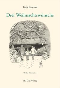 Drei Weihnachtswünsche