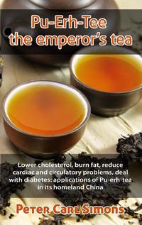 Pu-Erh-Tee - the emperor's tea