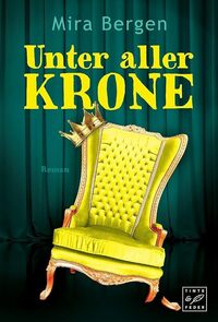 Unter aller Krone