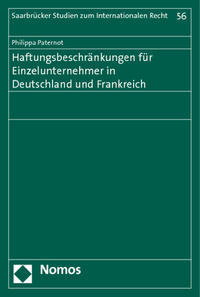 Haftungsbeschränkungen für Einzelunternehmer in Deutschland und Frankreich