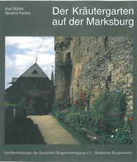 Der Kräutergarten auf der Marksburg