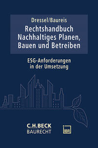 Rechtshandbuch Nachhaltiges Planen, Bauen und Betreiben