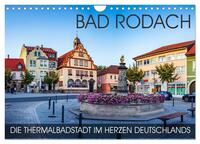 Bad Rodach - die Thermalbadstadt im Herzen Deutschlands (Wandkalender 2025 DIN A4 quer), CALVENDO Monatskalender