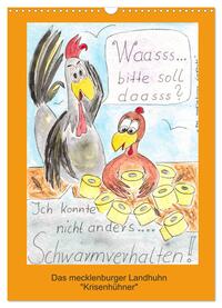 Das mecklenburger Landhuhn "Krisenhühner" (Wandkalender 2025 DIN A3 hoch), CALVENDO Monatskalender