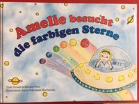 Amelie besucht die farbigen Sterne