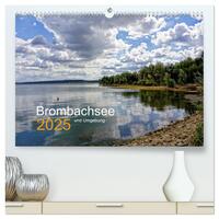 Brombachsee und Umgebung (hochwertiger Premium Wandkalender 2025 DIN A2 quer), Kunstdruck in Hochglanz