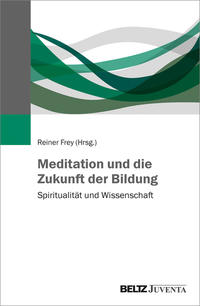 Meditation und die Zukunft der Bildung