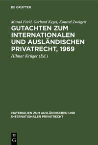 Gutachten zum Internationalen und Ausländischen Privatrecht, 1969