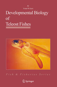 Developmental Biology of Teleost Fishes