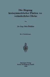 Die Biegung kreissymmetrischer Platten von veränderlicher Dicke