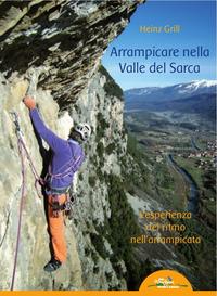 Arrampicare nella Valle del Sarca