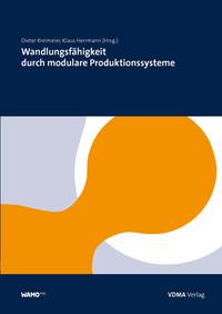 Wandlungsfähigkeit durch modulare Produktionssysteme