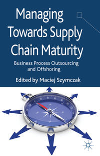 Managing Towards Supply Chain Maturity