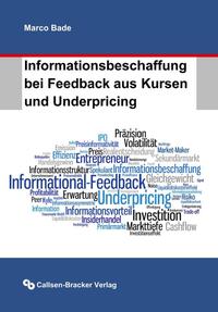 Informationsbeschaffung bei Feedback aus Kursen und Underpricing