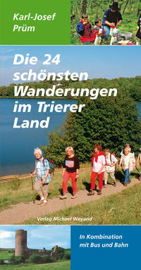 Die 24 schönsten Wanderungen im Trierer Land