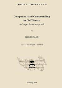 Compounds and Compounding in Old Tibetan. Vol. 2