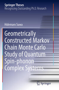 Geometrically Constructed Markov Chain Monte Carlo Study of Quantum Spin-phonon Complex Systems