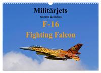 Militärjets General Dynamics F-16 Fighting Falcon (Wandkalender 2025 DIN A3 quer), CALVENDO Monatskalender