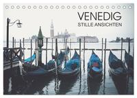 Venedig - Stille Ansichten (Tischkalender 2025 DIN A5 quer), CALVENDO Monatskalender