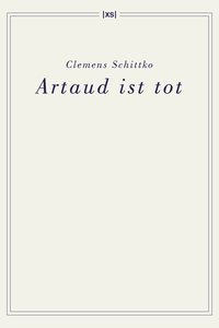 Artaud ist tot