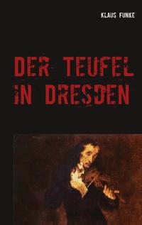 Der Teufel in Dresden