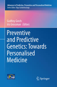 Preventive and Predictive Genetics: Towards Personalised Medicine