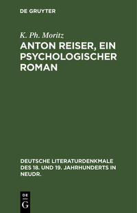 Anton Reiser, ein psychologischer Roman