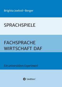 SPRACHSPIELE: FACHSPRACHE WIRTSCHAFT DAF