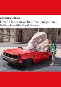 Down Under ist nicht immer entspannter