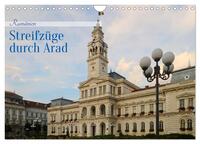 Streifzüge durch Arad (Wandkalender 2025 DIN A4 quer), CALVENDO Monatskalender