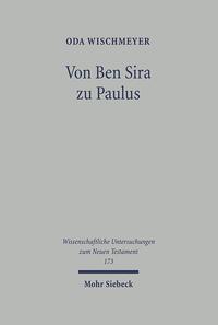 Von Ben Sira zu Paulus