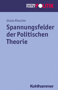 Spannungsfelder der Politischen Theorie