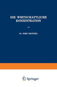 Die Wirtschaftliche Konzentration