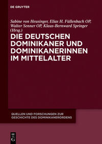 Die deutschen Dominikaner und Dominikanerinnen im Mittelalter