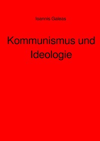 Kommunismus und Ideologie