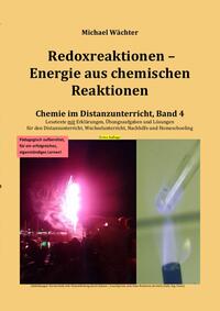 Chemie im Distanzunterricht / Redoxreaktionen - Energie aus chemischen Reaktionen