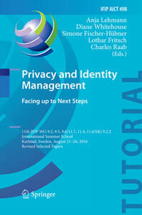 Privacy and Identity Management. Facing up to Next Steps