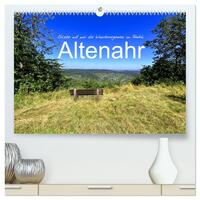 Erlebe mit mir die Wanderregionen im Ahrtal - Altenahr (hochwertiger Premium Wandkalender 2025 DIN A2 quer), Kunstdruck in Hochglanz