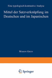 Mittel der Satzverknüpfung im Deutschen und im Japanischen