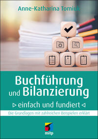 Buchführung und Bilanzierung – einfach und fundiert