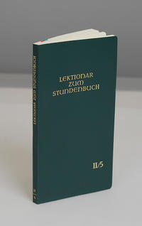 Die Feier des Stundengebetes - Lektionar: Jahresreihe II, Heft 5: 6.-13. Woche im Jahreskreis